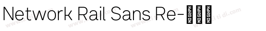 Network Rail Sans Re字体转换